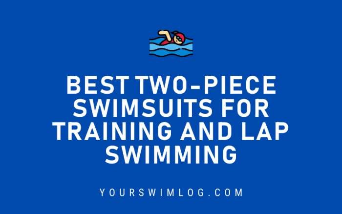 7 Best Two-Piece Swimsuits for Training and Lap Swimming