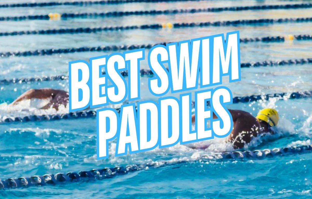 Best Swim Paddles for Stronger Swimming