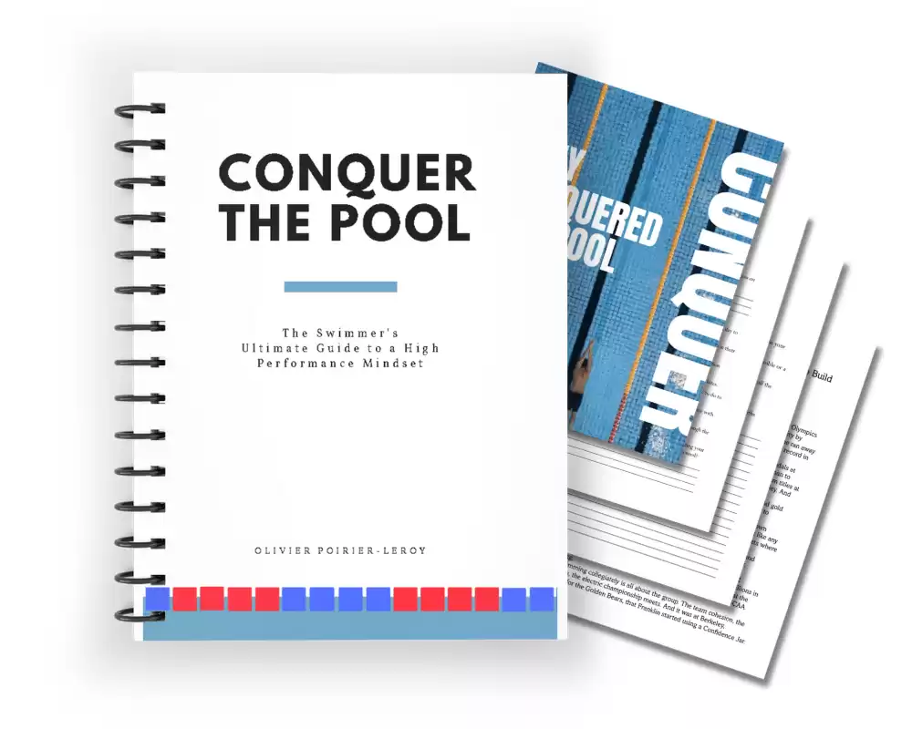 Conquer the Pool: The Swimmer's Ultimate Guide to a High-Performance Mindset