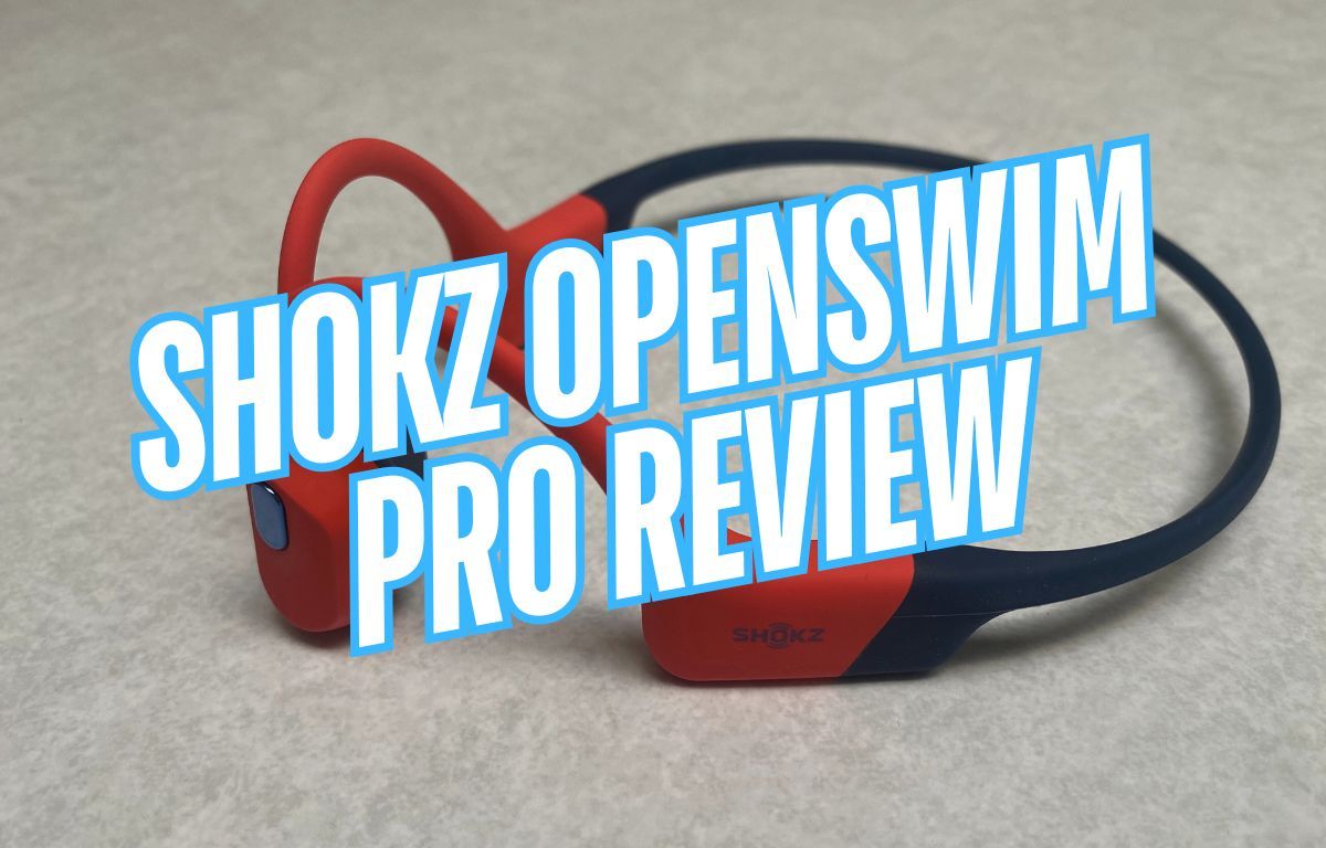 SHOKZ OpenSwim Pro Waterproof Headphones Review