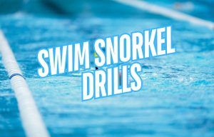 Swim Snorkel Drills